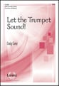 Let the Trumpet Sound SATB choral sheet music cover